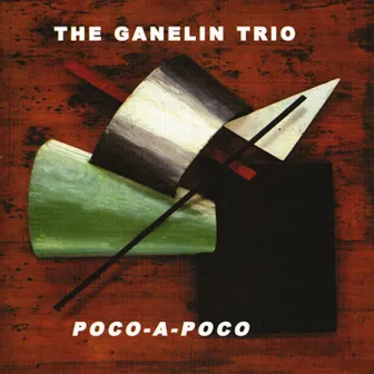 Poco-A-Poco by The Ganelin Trio