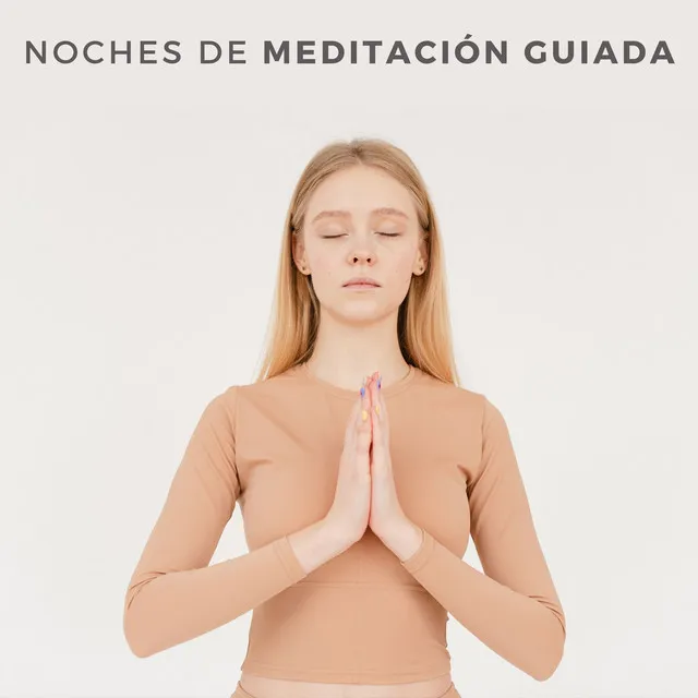 Noches De Meditación Guiada