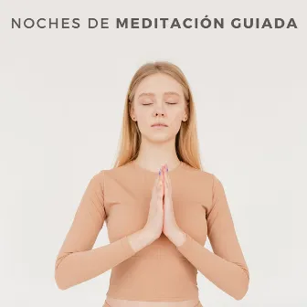 Noches De Meditación Guiada by Mente de paz