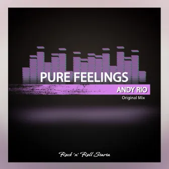 Pure Feelings by Andy Rio