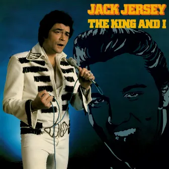 The King And I by Jack Jersey