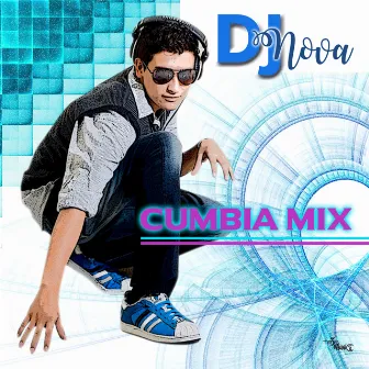 Cumbia Mix by Dj Nova