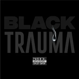 Black Trauma by Hippy X