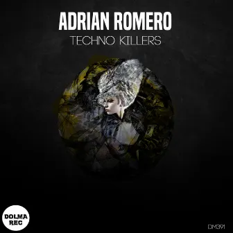 Techno killers by Adrian Romero