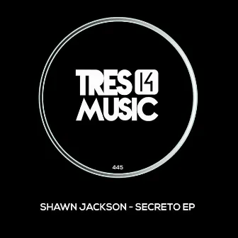 Secreto EP by Shawn Jackson