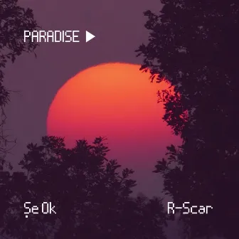 Paradise by R-Scar