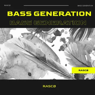 Bass Generation by RASCØ