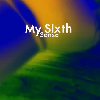 My Sixth Sense by Sound Providers