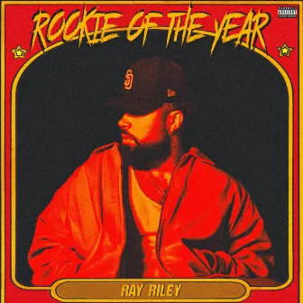 Rookie of the Year by Ray Riley