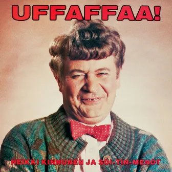 Uffaffaa by Heikki Kinnunen ja Soi-tin-menot