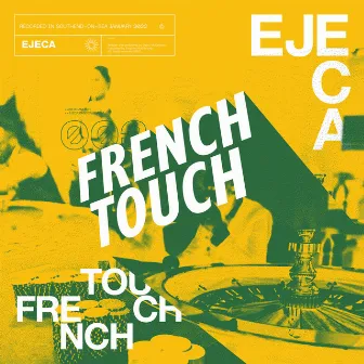 French Touch Mixtape 002 by Ejeca