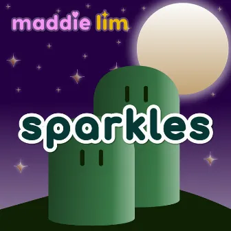 Sparkles by Maddie Lim