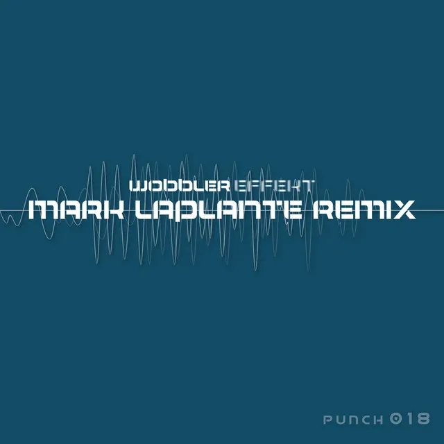 Wobbler Effekt (Mark LaPlante Remix)