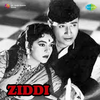 Ziddi (Original Motion Picture Soundtrack) by Unknown Artist