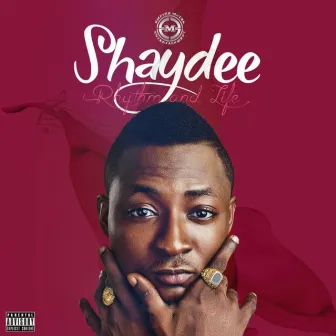 Rhythm & Life by Shaydee