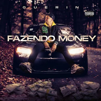 Fazendo Money by Guêrin