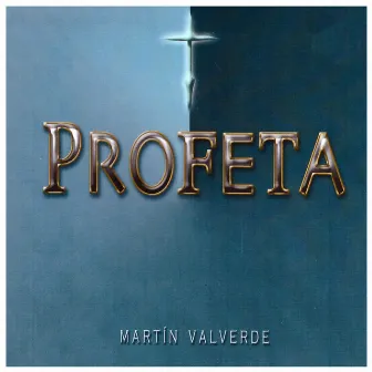 Profeta by Martín Valverde