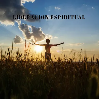 Liberacion Espiritual by Rentouttavaa Musiikkia