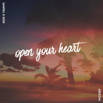 Open Your Heart by Santeli