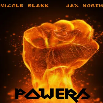 Powers by Nicole Blakk