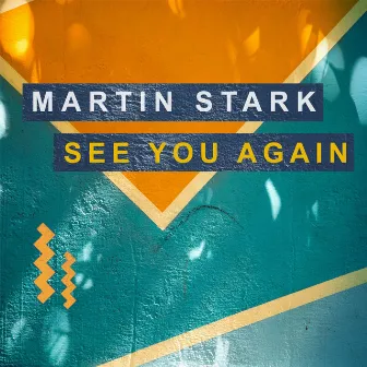 See You Again by Martin Stark