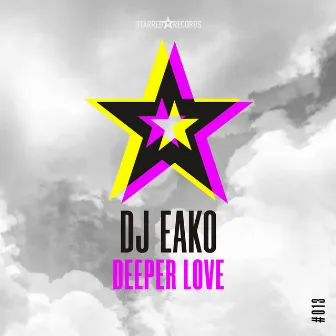 Deeper Love by DJ Eako