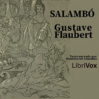 Gustave Flaubert: Salambó by 