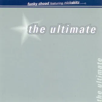 The Ultimate by Funky Choad