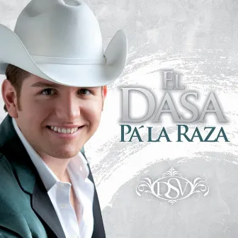 Pa' La Raza by El Dasa