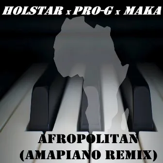 Afropolitan (Amapiano Remix) by Pro-G