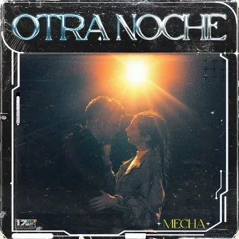 Otra Noche by Mecha Maturin