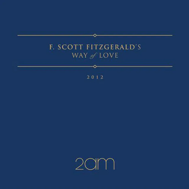 F.Scott Fitzgerald's Way Of Love