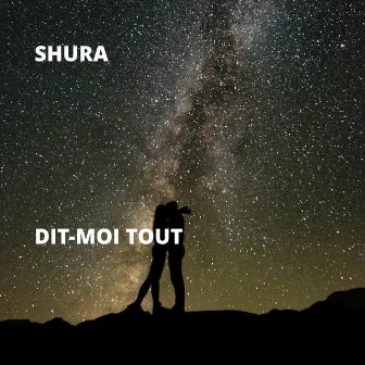 Dit-Moi Tout by Shura