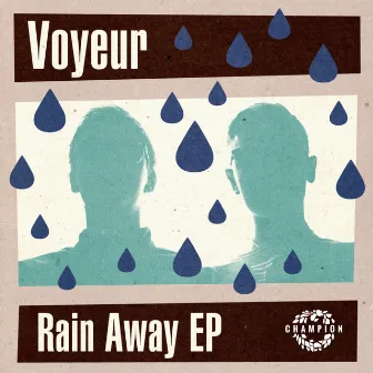 Rain Away by Voyeur