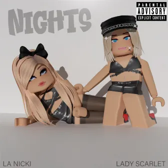 Nights by Lady Scarlet