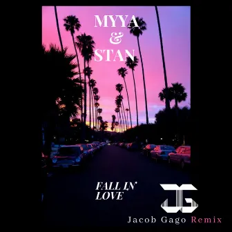 Fall in Love (Jacob Gago Remix) by Stan