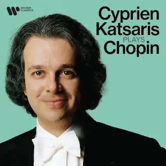 Cyprien Katsaris Plays Chopin by Cyprien Katsaris