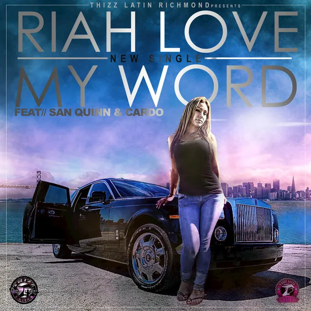 My Word (feat. San Quinn & Cardo)