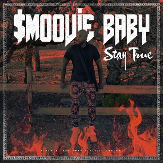 Stay True by Smoovie Baby