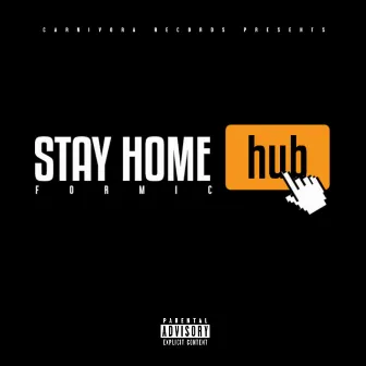 Stayhomehub by Formic