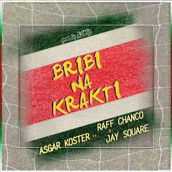 Bribi Na Krakti by Asgar Koster