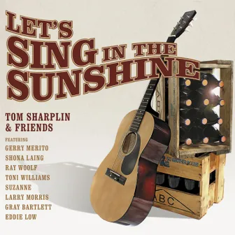 Let's Sing in the Sunshine by Tom Sharplin