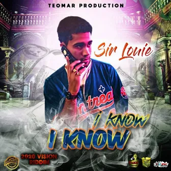 I Know, I Know by Sir Louie