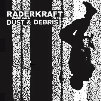 Dust & Debris by Raderkraft