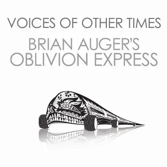 Voices Of Other Times by Brian Auger's Oblivion Express