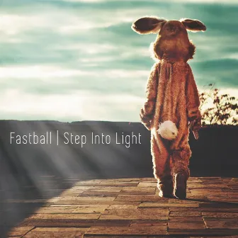 Step Into Light by Fastball