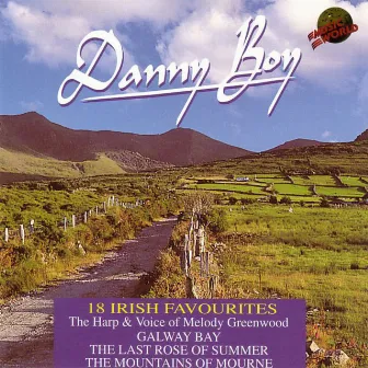 Danny Boy - 18 Irish Favourites by Melody Greenwood