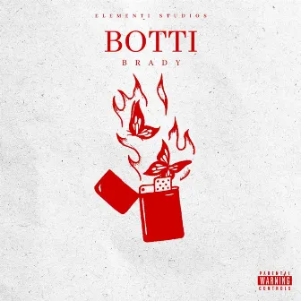 BOTTI by Brady Frendo