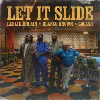 Let It Slide by Leslie Jordan