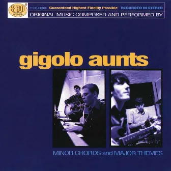 Minor Chords and Major Themes by Gigolo Aunts